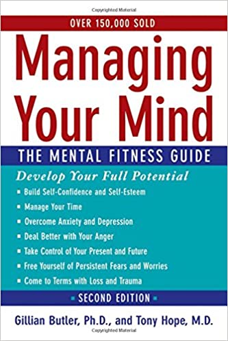 Book: Managing Your Mind – The Mental Fitness Guide – Mental Health Matters